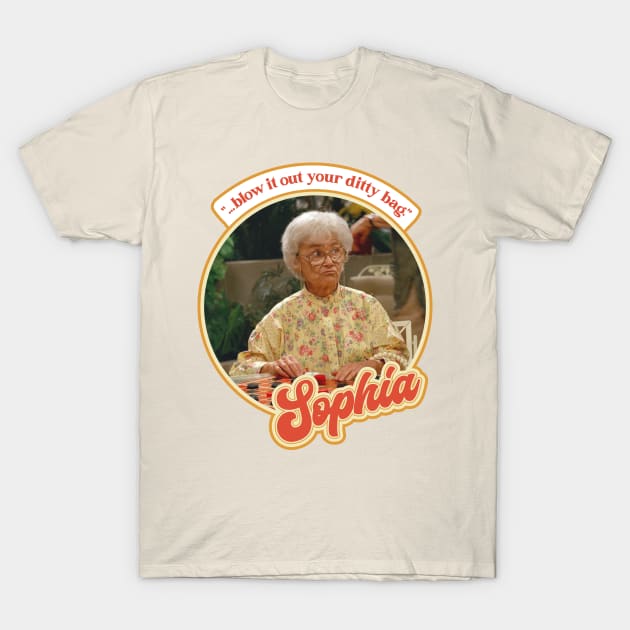 Sophia Petrillo )( Blow It Out Your Ditty Bag T-Shirt by darklordpug